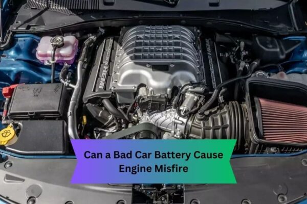 Can a Bad Car Battery Cause Engine Misfire